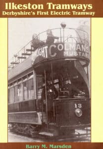 Book Cover: Ilkeston Tramways - Barry M Marsden