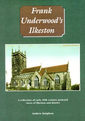 Book Cover: Frank Underwood’s Ilkeston - A. Knighton