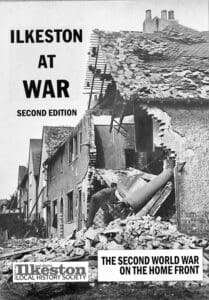 Book Cover: Ilkeston at War (2nd Edn) - M. Jobling & G. Shaw (Eds.)